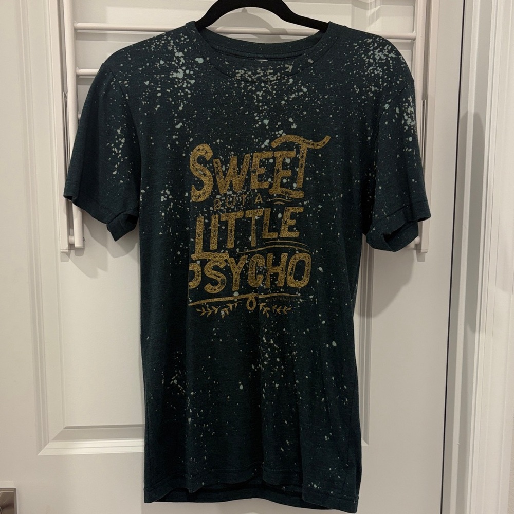 Southern Bliss Graphic Short Sleeve Tee - Green, Sweet but a Little Psycho, NWOT